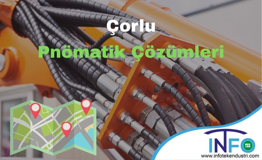 Çorlu Pnömatik