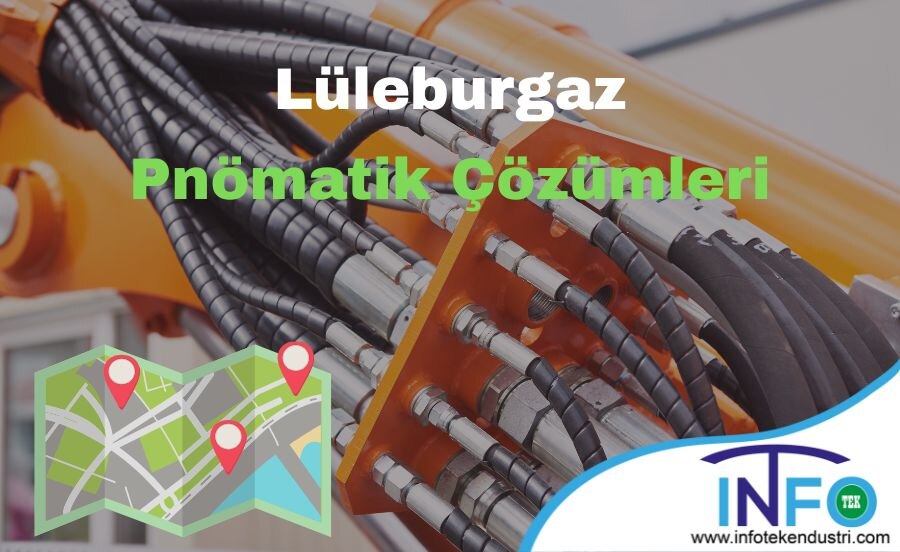 Lüleburgaz Pnömatik
