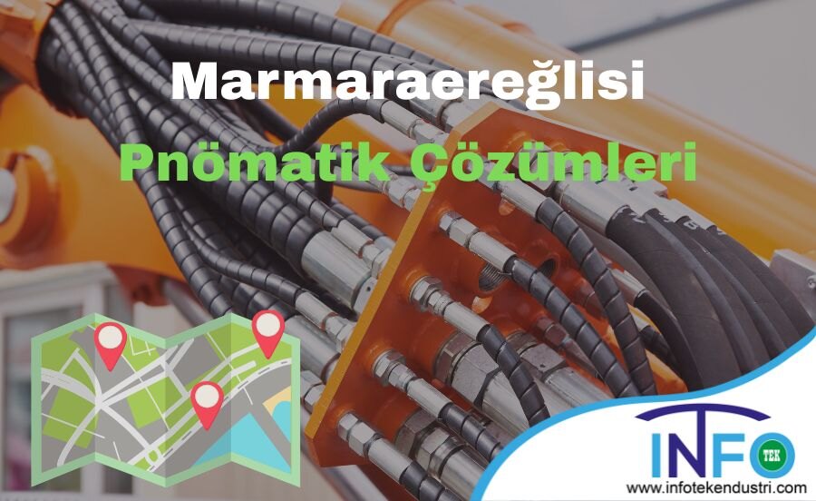 Marmaraereğlisi Pnömatik
