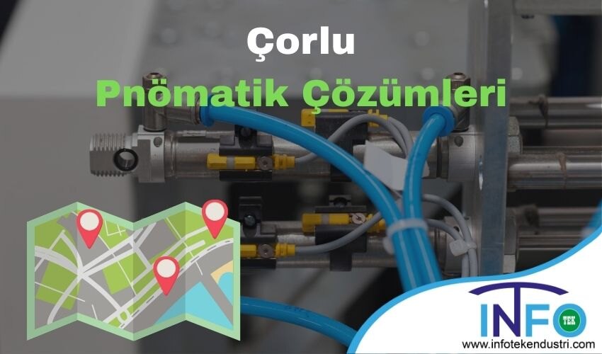 Çorlu Pnömatik